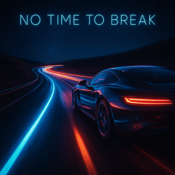 No Time To Break